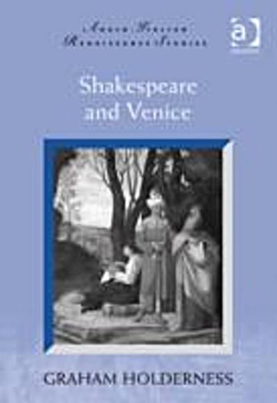 Shakespeare and Venice