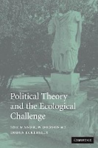 Political Theory and the Ecological Challenge - Andrew P. Dobson