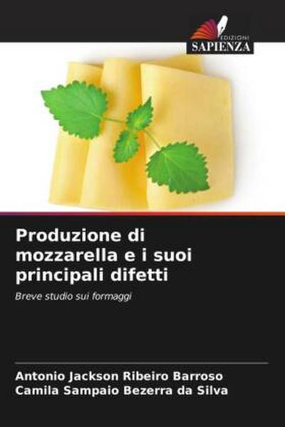 Produzione di mozzarella e i suoi principali difetti