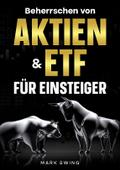 Beherrschen von Aktien und ETFs für Einsteiger