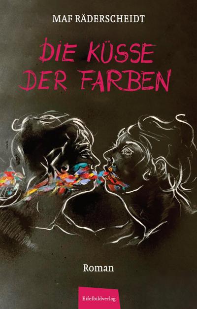 Die Küsse der Farben