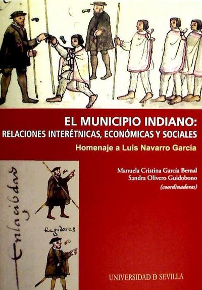 MUNICIPIO INDIANO, RELACIONES INTERETNIC