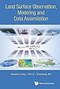 LAND SURFACE OBSERVATION, MODELING AND DATA ASSIMILATION