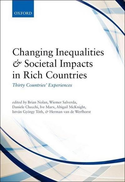 Changing Inequalities and Societal Impacts in Rich Countries: Thirty Countries’ Experiences