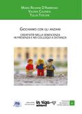 Giochiamo con gli anziani. Creatività nella senescenza in presenza e nei colloqui a distanza