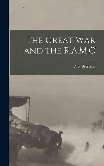 The Great War and the R.A.M.C