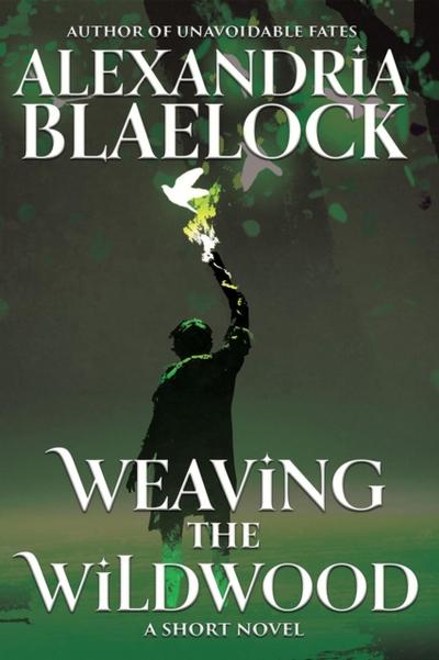 Weaving the Wildwood