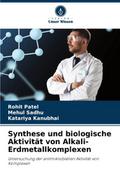 Synthese und biologische Aktivität von Alkali-Erdmetallkomplexen