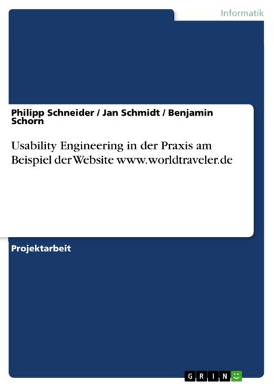 Usability Engineering in der Praxis am Beispiel der Website www.worldtraveler.de
