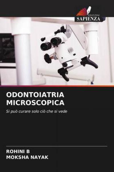 ODONTOIATRIA MICROSCOPICA