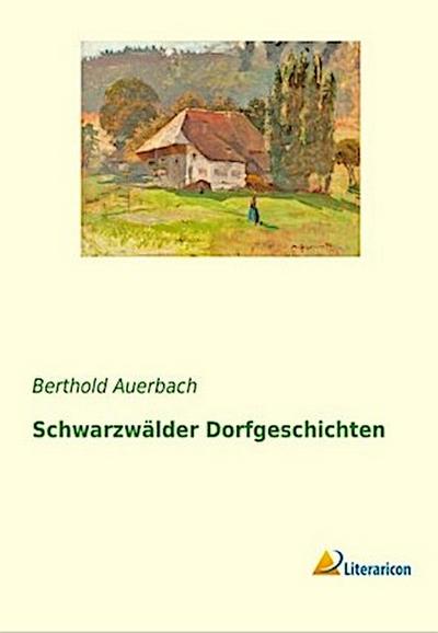 Schwarzwälder Dorfgeschichten