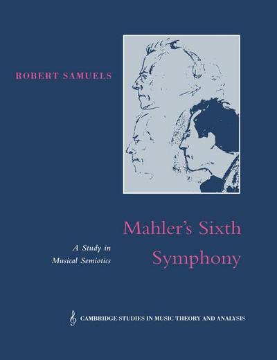 Mahler’s Sixth Symphony