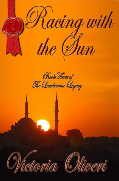 Racing with the Sun (The Lambourne Legacy, #3)