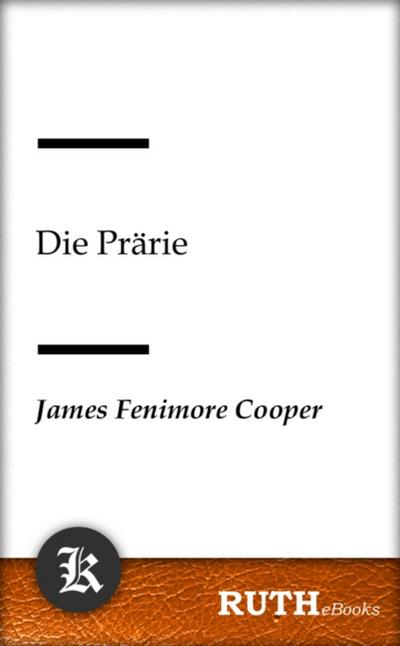 Die Prärie