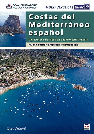 Guías Náuticas Imray. Costas del Mediterráneo español