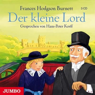 Der kleine Lord, 3 Audio-CDs
