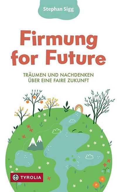 Firmung for Future