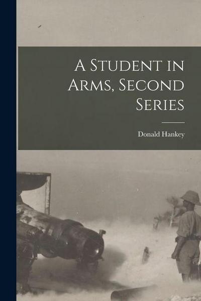 A Student in Arms, Second Series