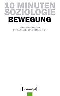 10 Minuten Soziologie: Bewegung