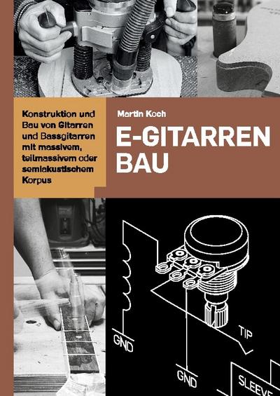 E-Gitarrenbau