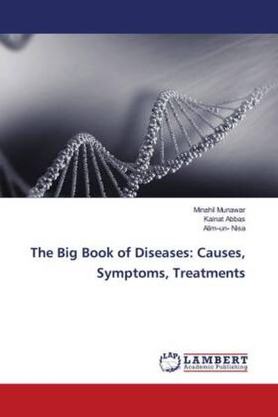 The Big Book of Diseases: Causes, Symptoms, Treatments