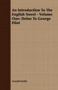 An Introduction to the English Novel - Volume One