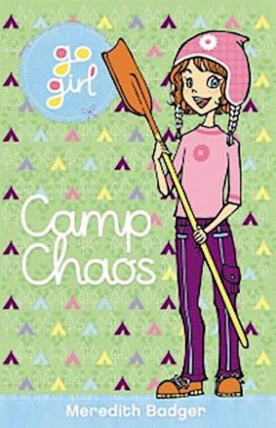 Go Girl! #5 Camp Chaos