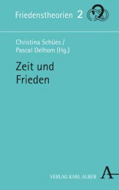 Zeit und Frieden
