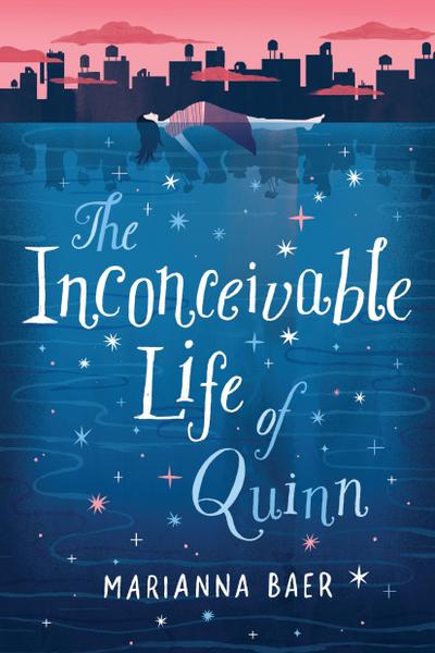 The Inconceivable Life of Quinn