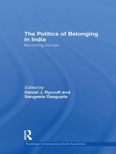 The Politics of Belonging in India