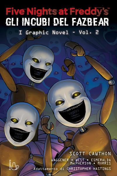 Five nights at Freddy’s. Gli incubi del Fazbear. Il graphic novel. Vol. 2