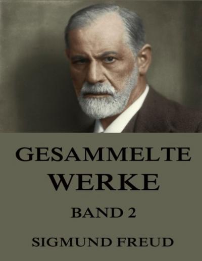 Gesammelte Werke, Band 2 - Sigmund Freud