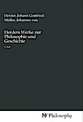 Herders Werke zur Philosophie und Geschichte