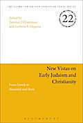 New Vistas on Early Judaism and Christianity