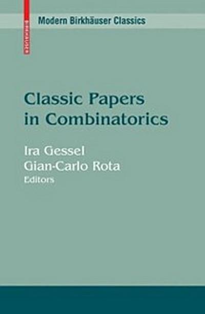 Classic Papers in Combinatorics