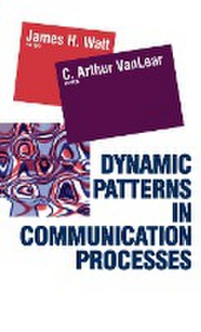 Dynamic Patterns in Communication Processes