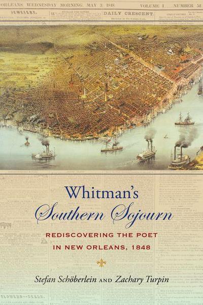 Whitman’s Southern Sojourn