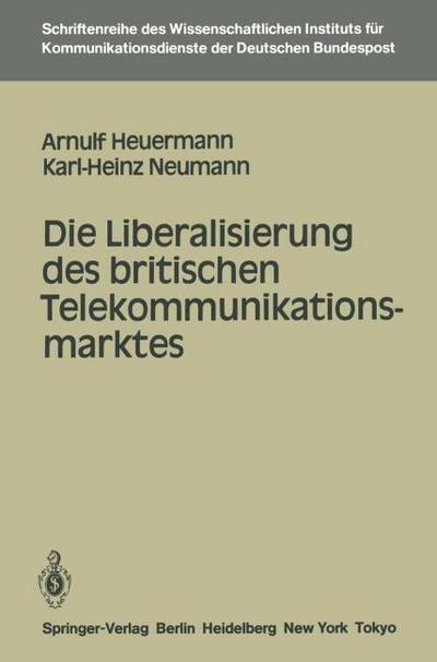 Die Liberalisierung des britischen Telekommunikationsmarktes