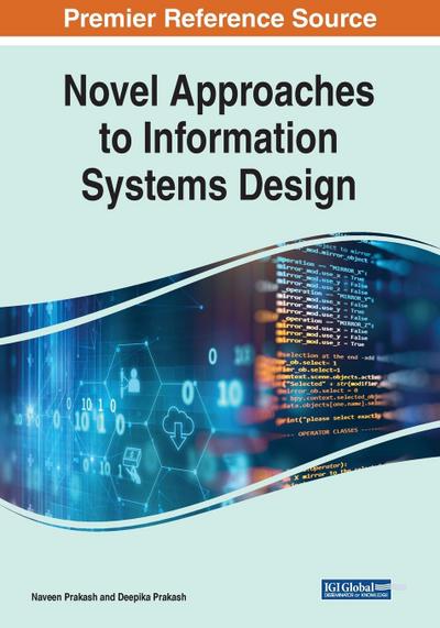 Novel Approaches to Information Systems Design