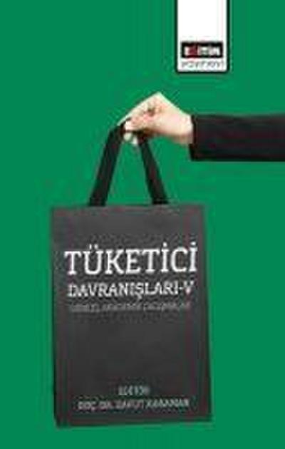 Tüketici Davranislari 5 - Güncel Akademik Calismalar