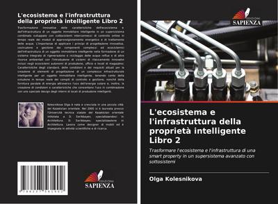 L’ecosistema e l’infrastruttura della proprietà intelligente Libro 2