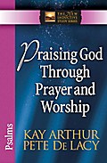 Praising God Through Prayer and Worship
