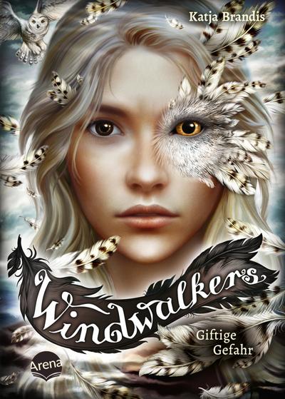 Windwalkers Bd.3: Giftige Gefahr