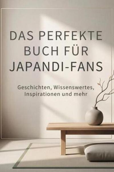Das perfekte Buch für Japandi-Fans