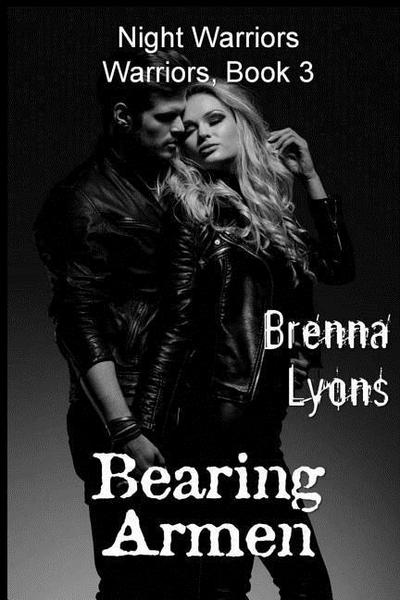 Bearing Armen: Includes: The Warrior’s Man AND Damsel in Distress