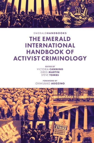 The Emerald International Handbook of Activist Criminology