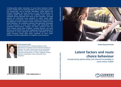 Latent factors and route choice behaviour