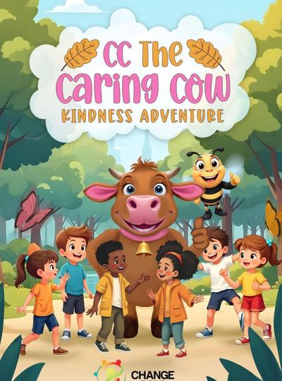 C.C The Caring Cows’ "Kindness Adventure"