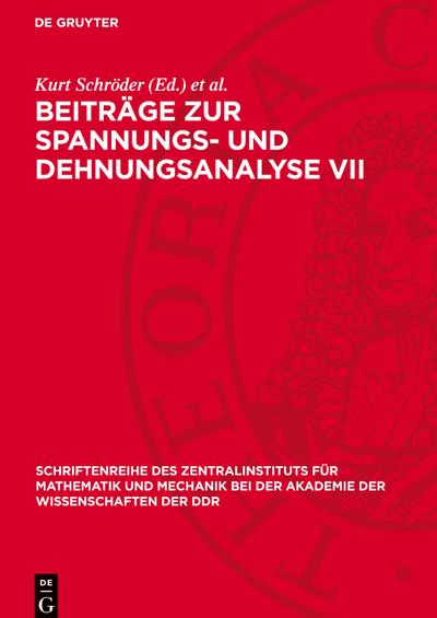 Beiträge zur Spannungs- und Dehnungsanalyse VII