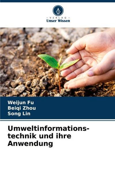 Umweltinformations-technik und ihre Anwendung